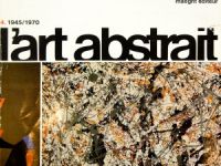 L’art abstrait – 1945/1970