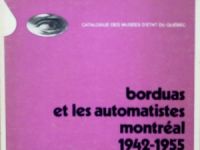 Borduas et les automatistes, Montréal, 1942-1955