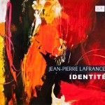 Jean-Pierre Lafrance – Catalogue d’exposition IDENTITÉ