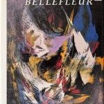 Bellefleur – The Fervor of the Quest