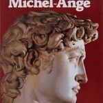 Michel-Ange – Les grands maîtres de l’art