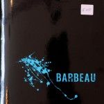 Barbeau  –  Catalogue – Rivages et autres horizons de 1953 à 2013