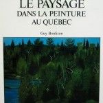 Le paysage dans la peinture au Québec
