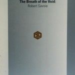 The Breath of the Void: Robert Savoie