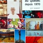 Art actuel au Québec depuis 1970