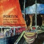 Fortin: l’oeuvre et l’homme