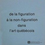 de la figuration à la non-figuration dans l’art québécois