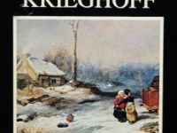 Cornelius Krieghoff: Peintre de moeurs 1815-1872